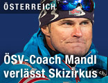 ÖSV Damencheftrainer Herbert Mandl